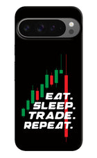 Eat Sleep Trade Repeat Google Pixel 9 Pro Hard Case Back Cover by Casekaro