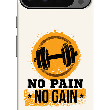 No Pain No Gain Google Pixel 9 Pro Hard Case Back Cover by Casekaro