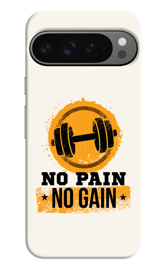 No Pain No Gain Google Pixel 9 Pro Hard Case Back Cover by Casekaro
