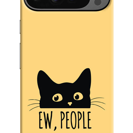 Ew People Catitude Google Pixel 9 Pro Hard Case Back Cover by Casekaro