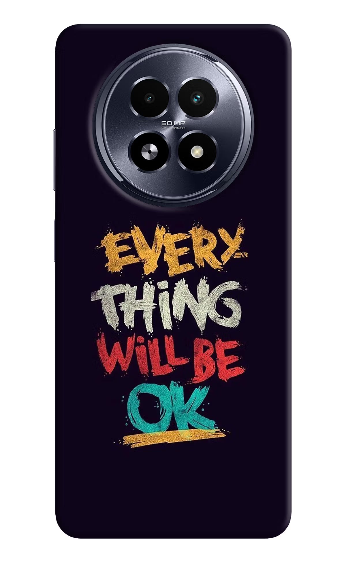 Everything Will Be Ok Realme 13 5G Hard Case Back Cover by Casekaro