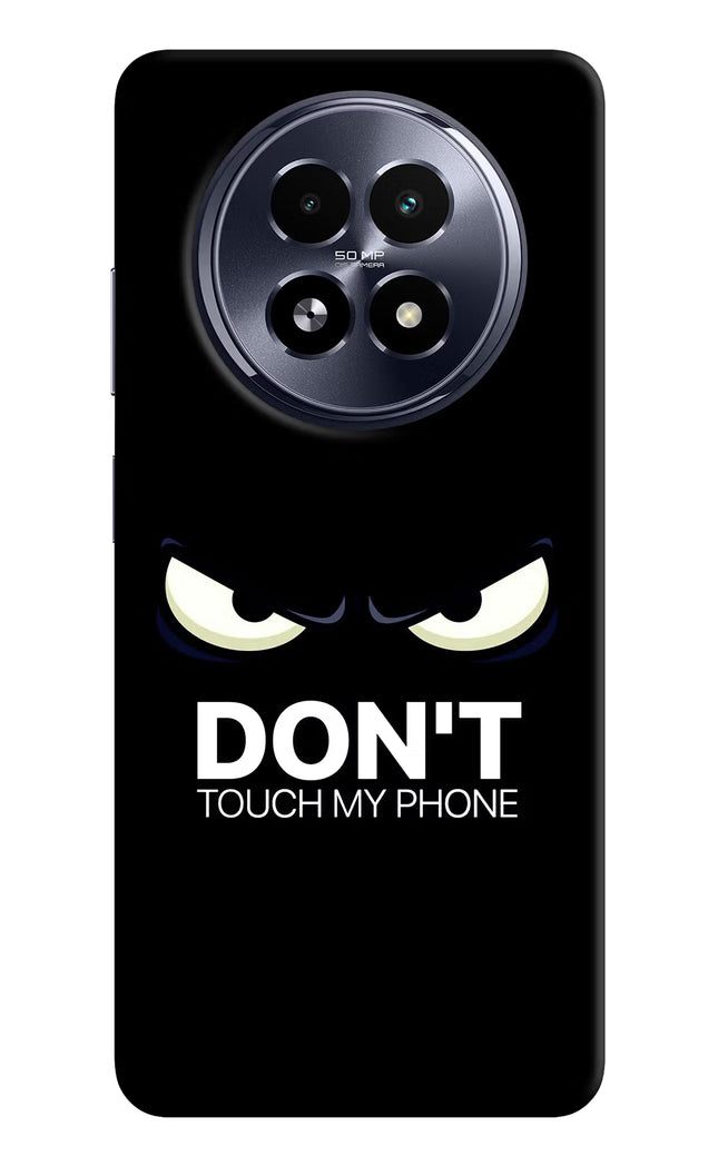 Don'T Touch My Phone Realme 13 5G Hard Case Back Cover by Casekaro