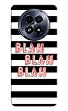 Blah Blah Blah Realme 13 5G Hard Case Back Cover by Casekaro