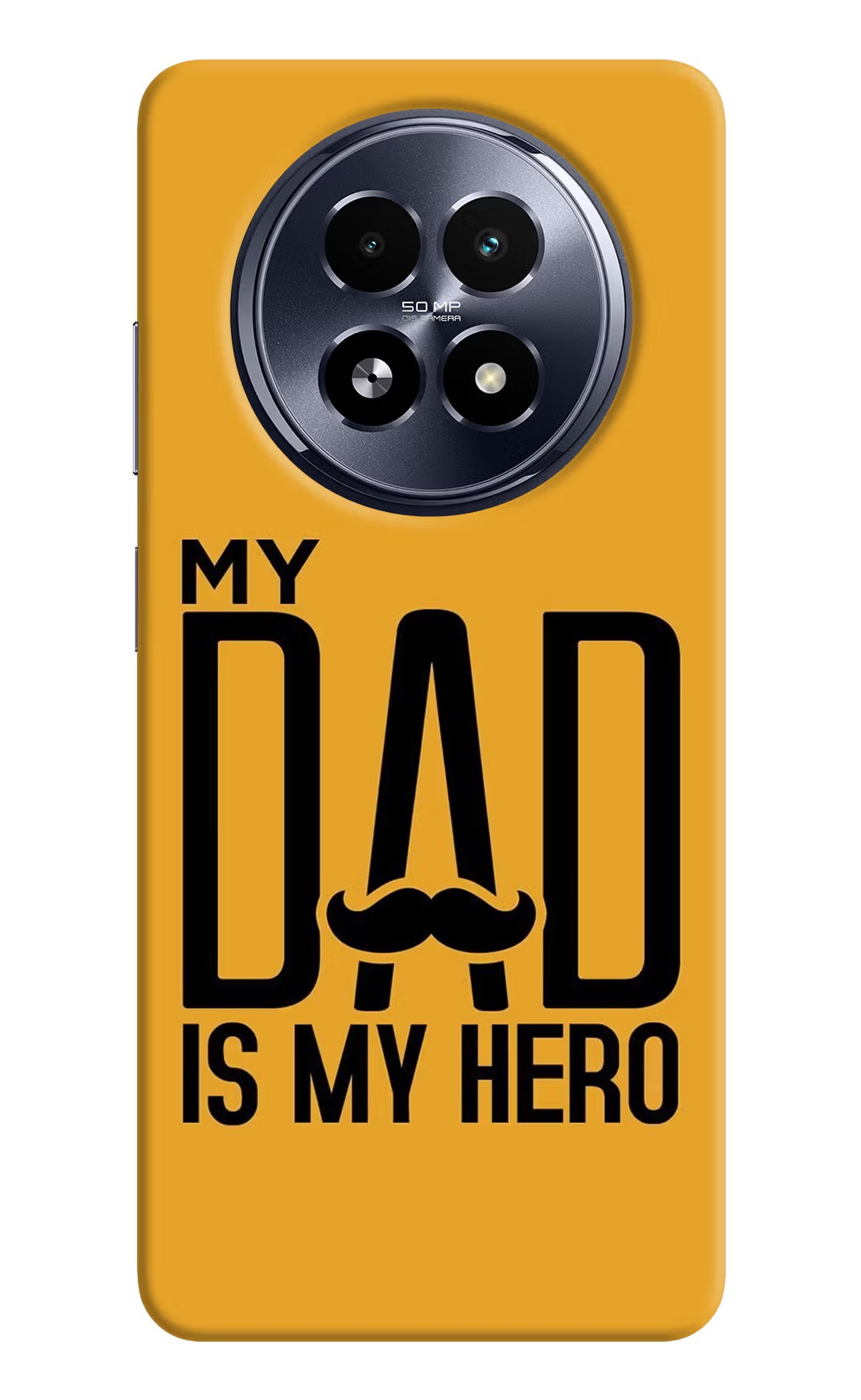 My Dad Is My Hero Realme 13 5G Hard Case Back Cover by Casekaro