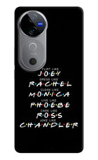 FRIENDS Character Vivo V40 5G Hard Case Back Cover by Casekaro