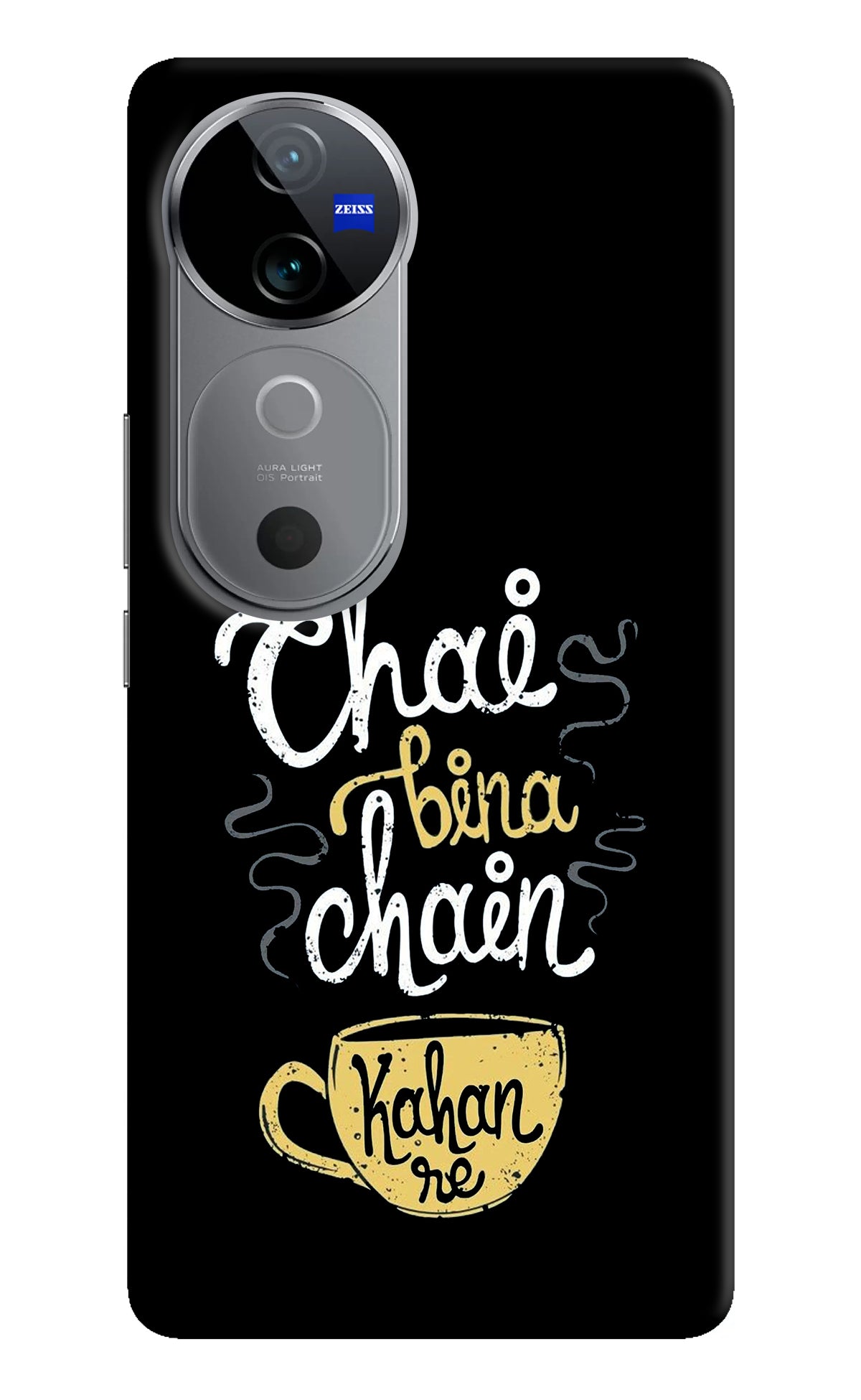 Chai Bina Chain Kaha Re Vivo V40 5G Back Cover