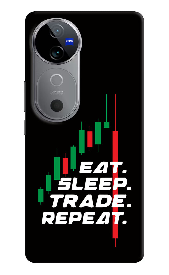 Eat Sleep Trade Repeat Vivo V40 5G Hard Case Back Cover by Casekaro