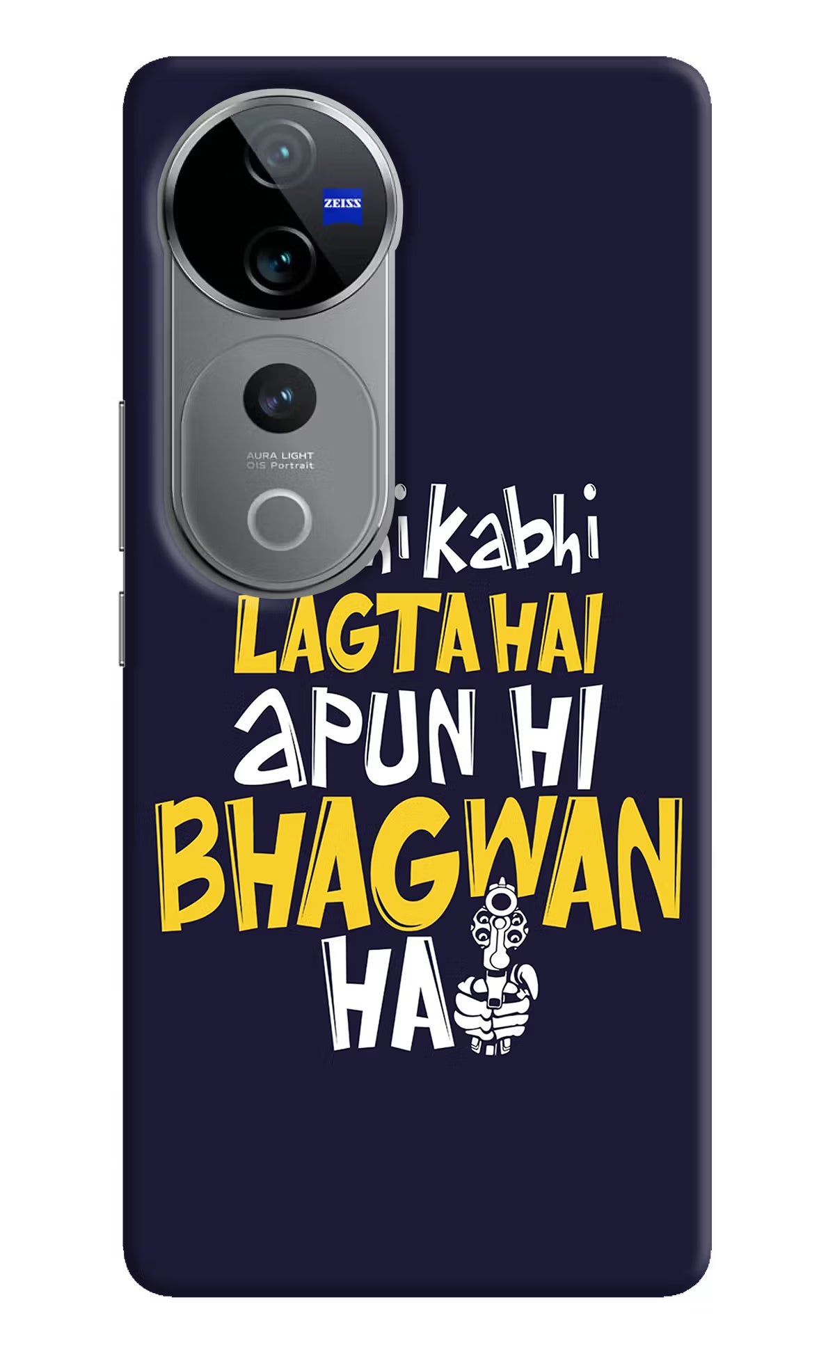 Kabhi Kabhi Lagta Hai Apun Hi Bhagwan Hai Vivo V40 Pro 5G Hard Case Back Cover by Casekaro