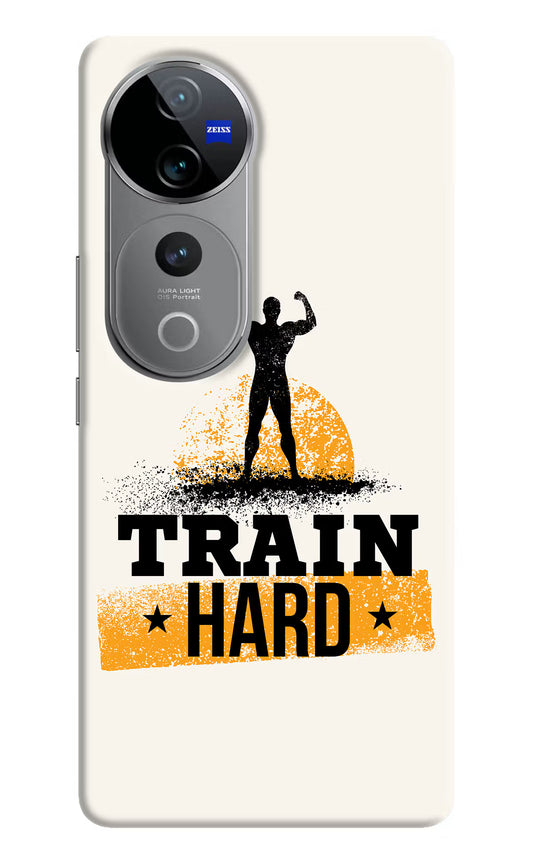 Train Hard Vivo V40 Pro 5G Hard Case Back Cover by Casekaro