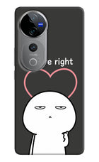 You're Right Vivo V40 Pro 5G Hard Case Back Cover by Casekaro