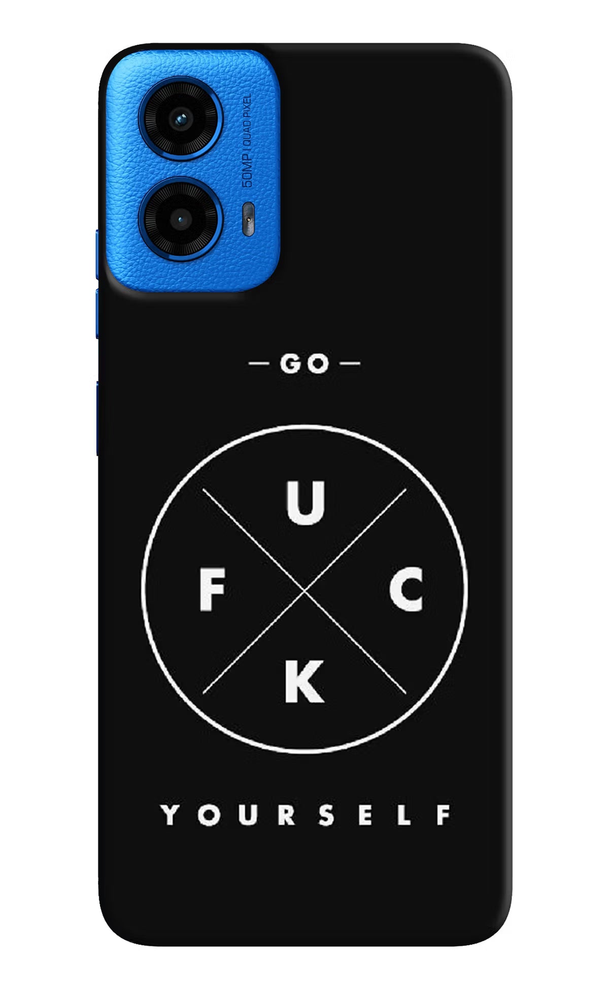 Go Fuck Yourself Moto G45 Hard Case Back Cover by Casekaro