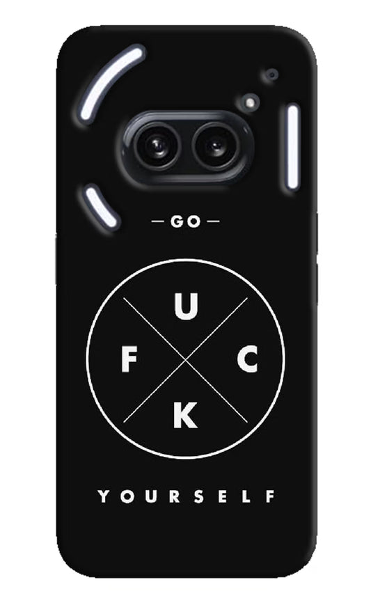 Go Fuck Yourself Nothing Phone 2A Plus Hard Case Back Cover by Casekaro