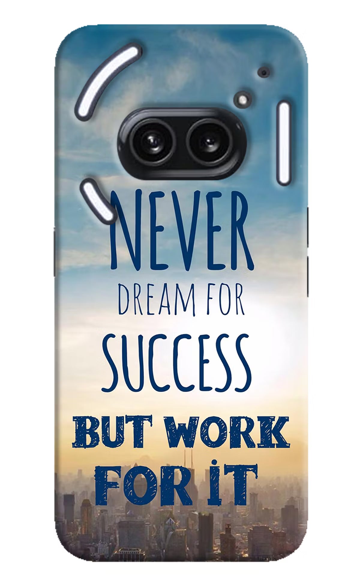 Never Dream For Success But Work For It Nothing Phone 2A Plus Hard Case Back Cover by Casekaro