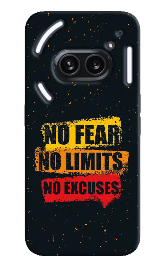 No Fear No Limits No Excuse Nothing Phone 2A Plus Hard Case Back Cover by Casekaro