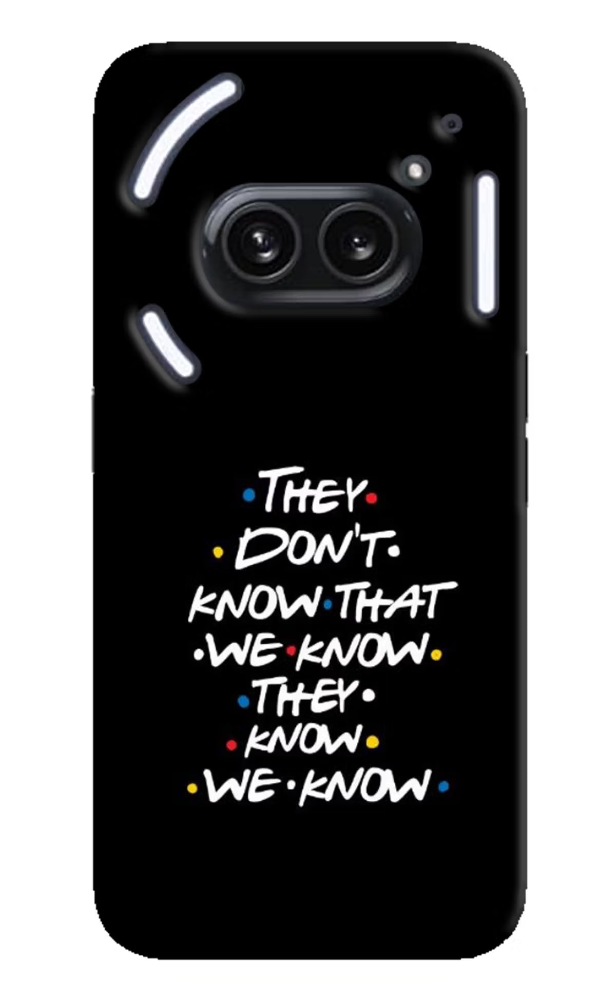 FRIENDS Dialogue Nothing Phone 2A Plus Hard Case Back Cover by Casekaro