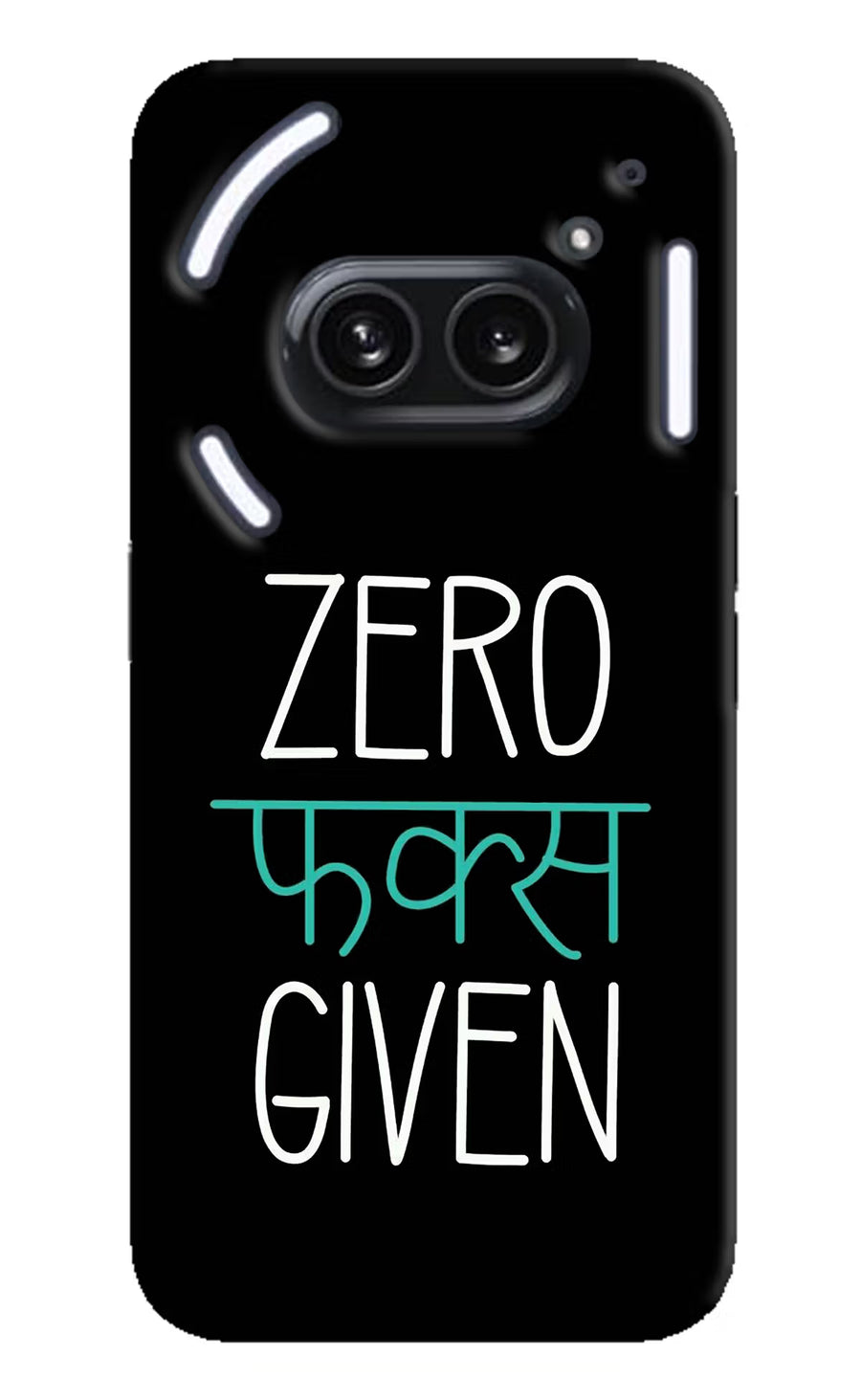 Zero Fucks Given Nothing Phone 2A Plus Back Cover, Hard case