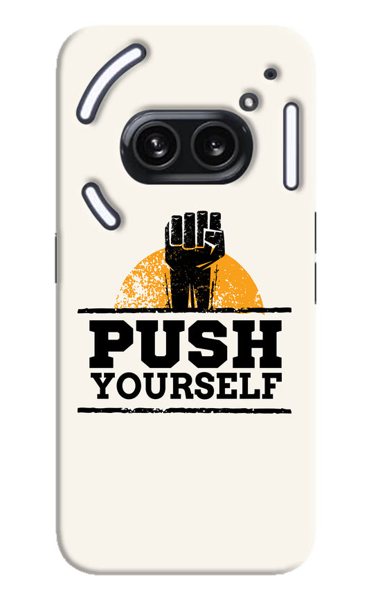 Push Yourself Nothing Phone 2A Plus Hard Case Back Cover by Casekaro