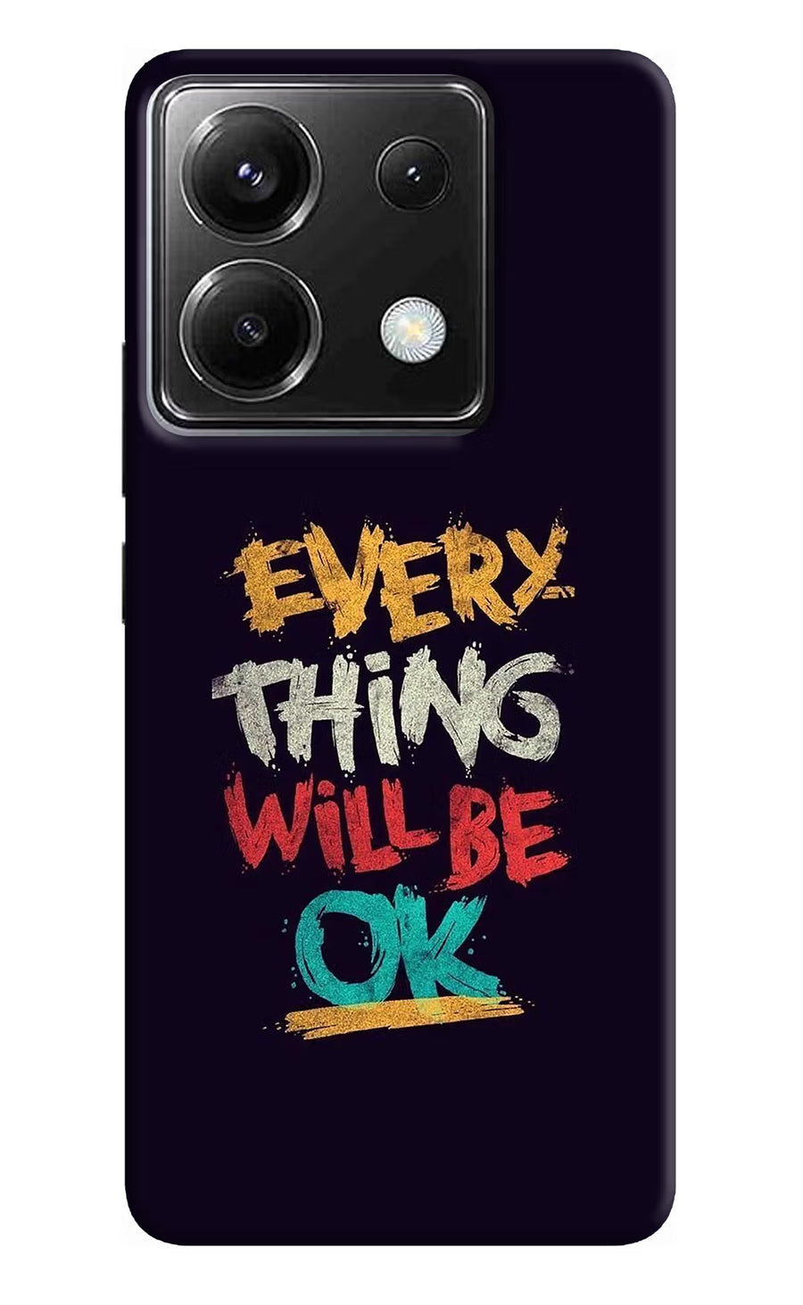Everything Will Be Ok Poco X6 Back Cover, Hard case