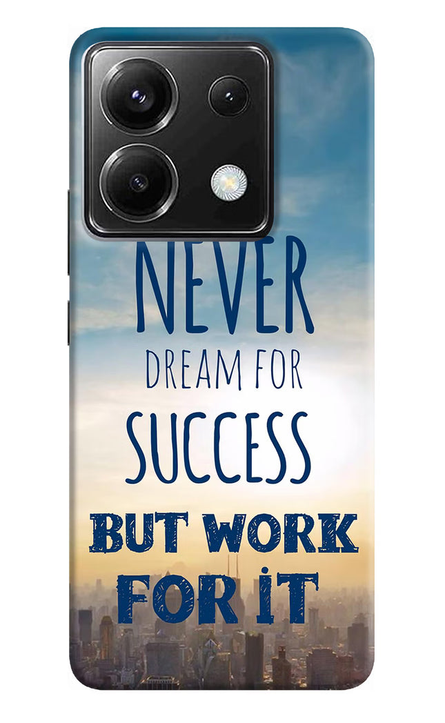Never Dream For Success But Work For It Poco X6 Hard Case Back Cover by Casekaro