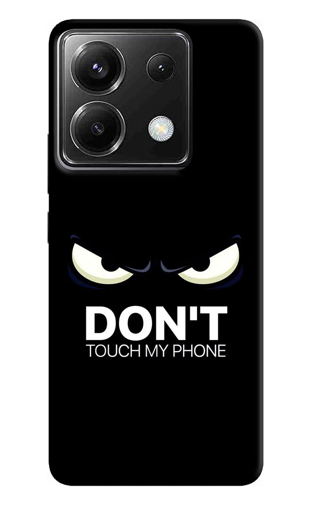 Don'T Touch My Phone Poco X6 Hard Case Back Cover by Casekaro