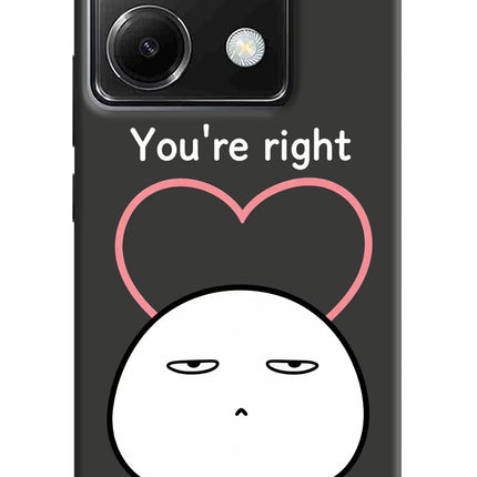 You're Right Poco X6 Hard Case Back Cover by Casekaro
