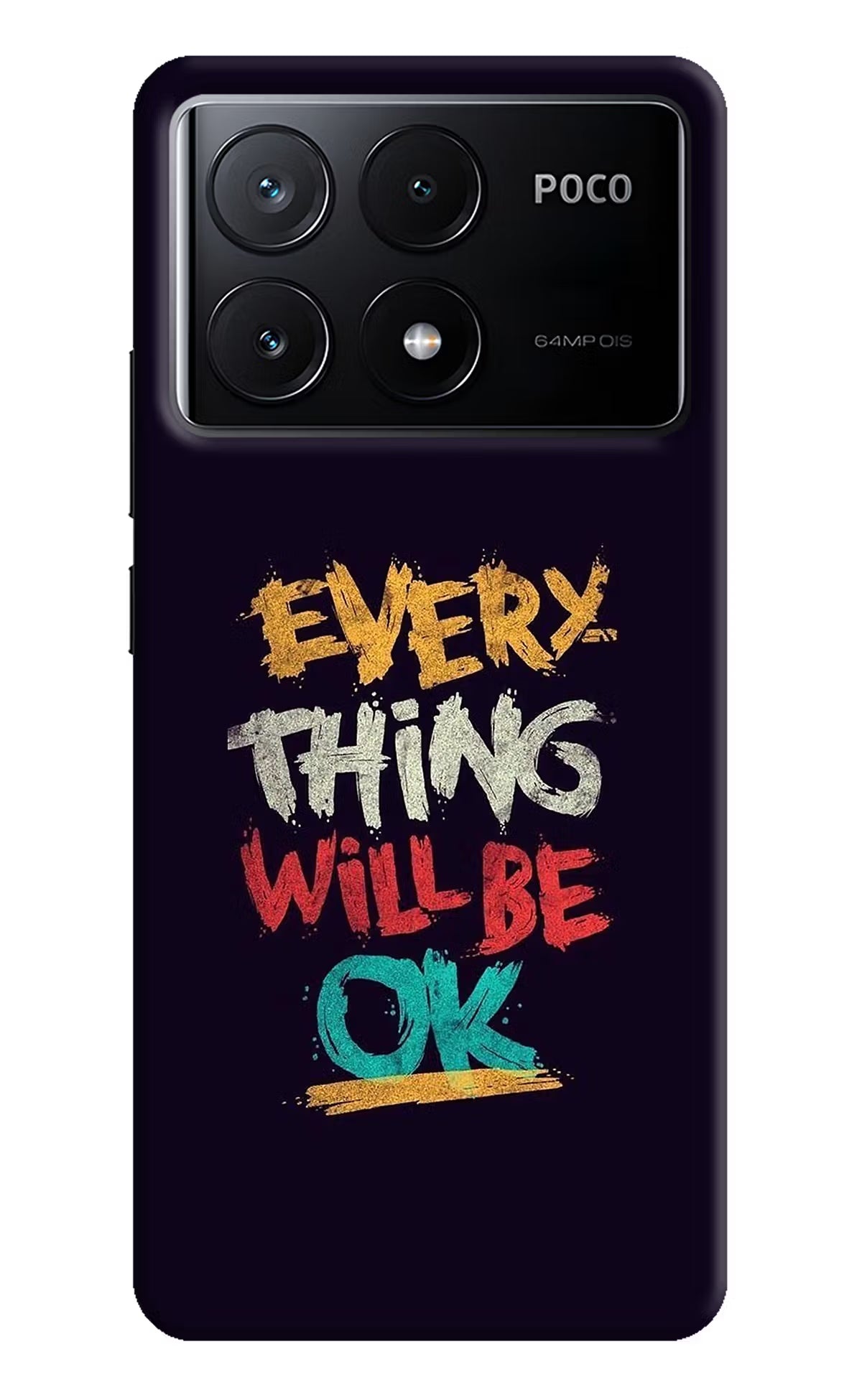 Everything Will Be Ok Poco X6 Pro Hard Case Back Cover by Casekaro