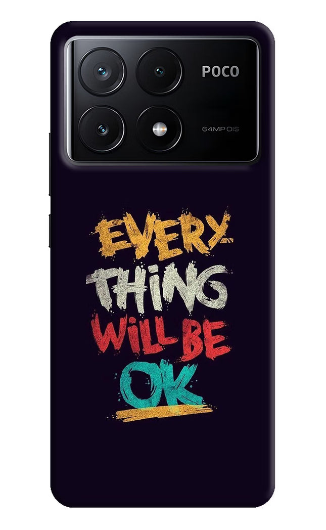 Everything Will Be Ok Poco X6 Pro Hard Case Back Cover by Casekaro