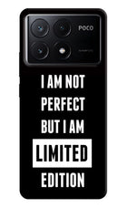 I Am Not Perfect But I Am Limited Edition Poco X6 Pro Hard Case Back Cover by Casekaro