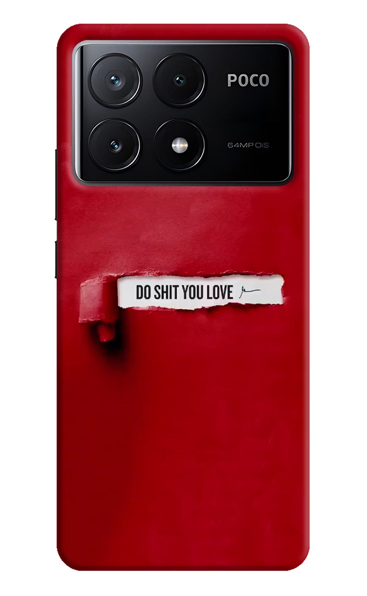 Do Shit You Love Poco X6 Pro Hard Case Back Cover by Casekaro
