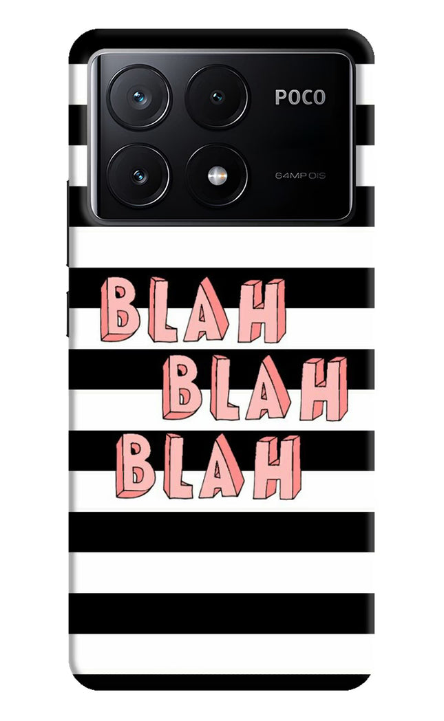 Blah Blah Blah Poco X6 Pro Hard Case Back Cover by Casekaro