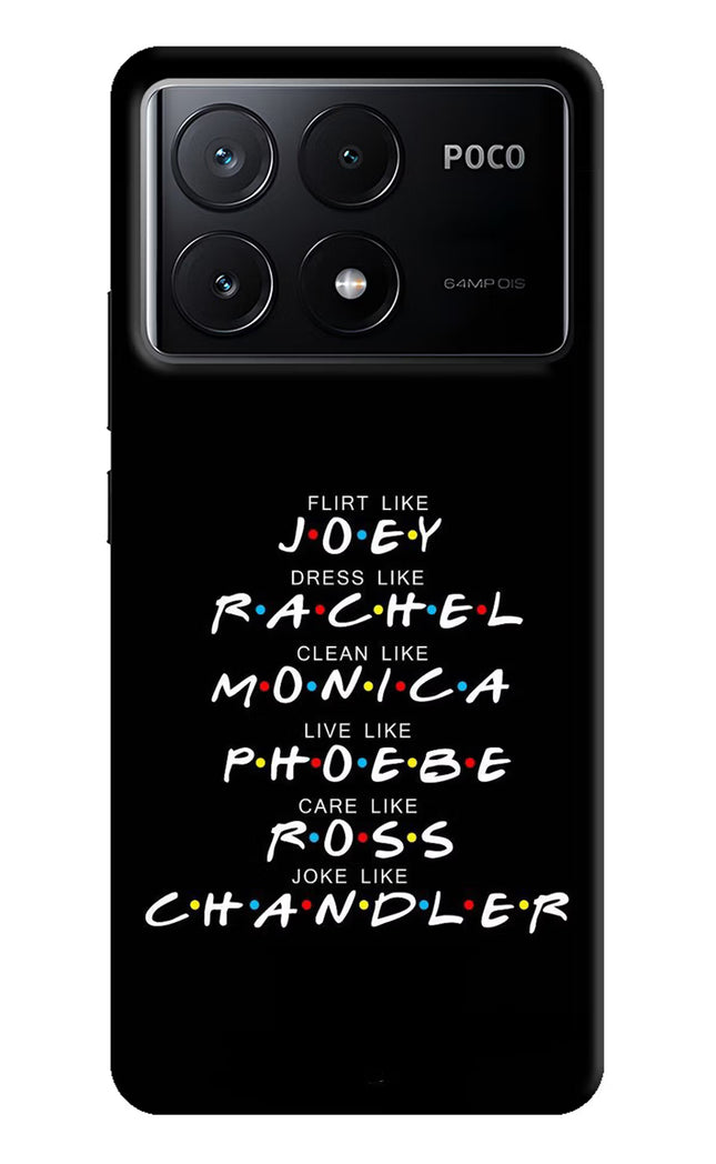 FRIENDS Character Poco X6 Pro Hard Case Back Cover by Casekaro