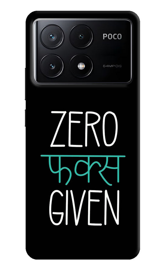 Zero Fucks Given Poco X6 Pro Hard Case Back Cover by Casekaro