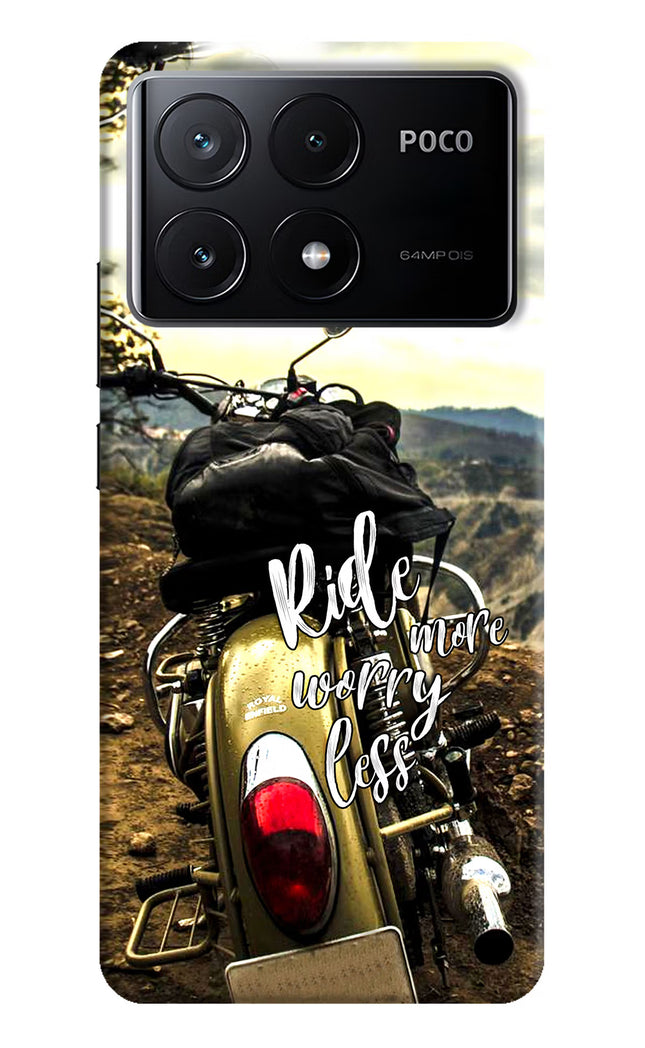 Ride More Worry Less Poco X6 Pro Hard Case Back Cover by Casekaro