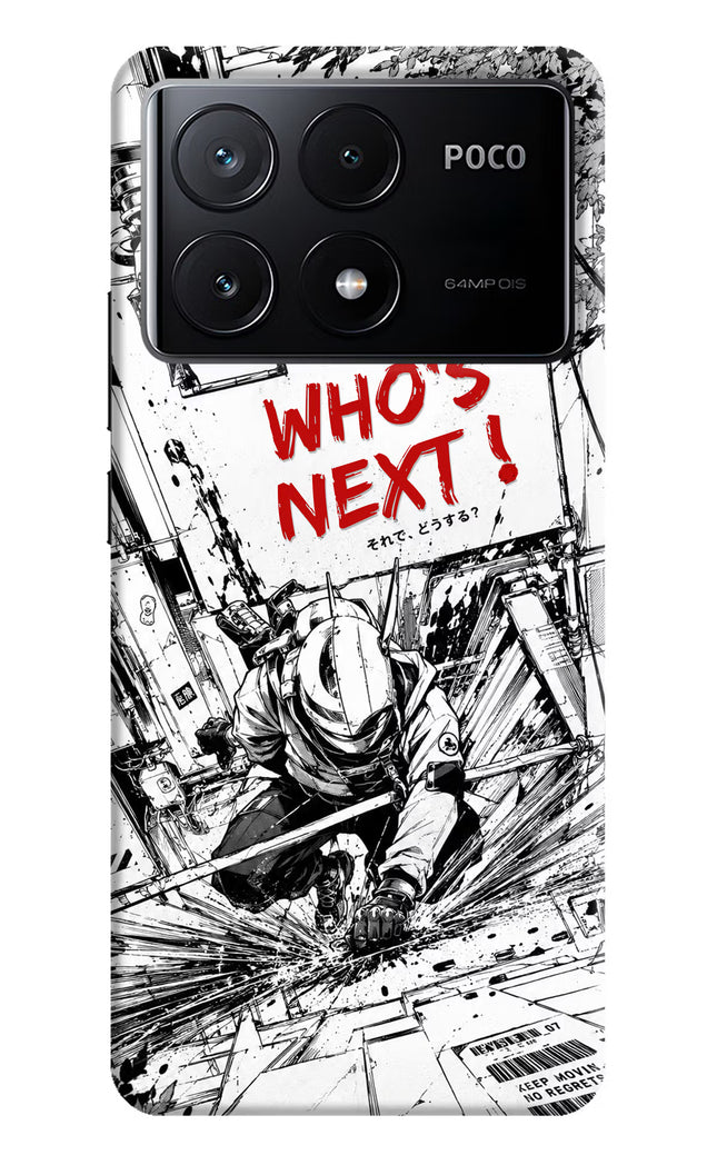 Who's Next Poco X6 Pro Hard Case Back Cover by Casekaro