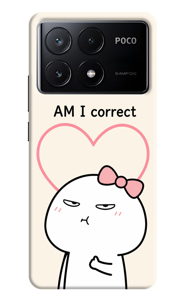 Always Right Poco X6 Pro Hard Case Back Cover by Casekaro
