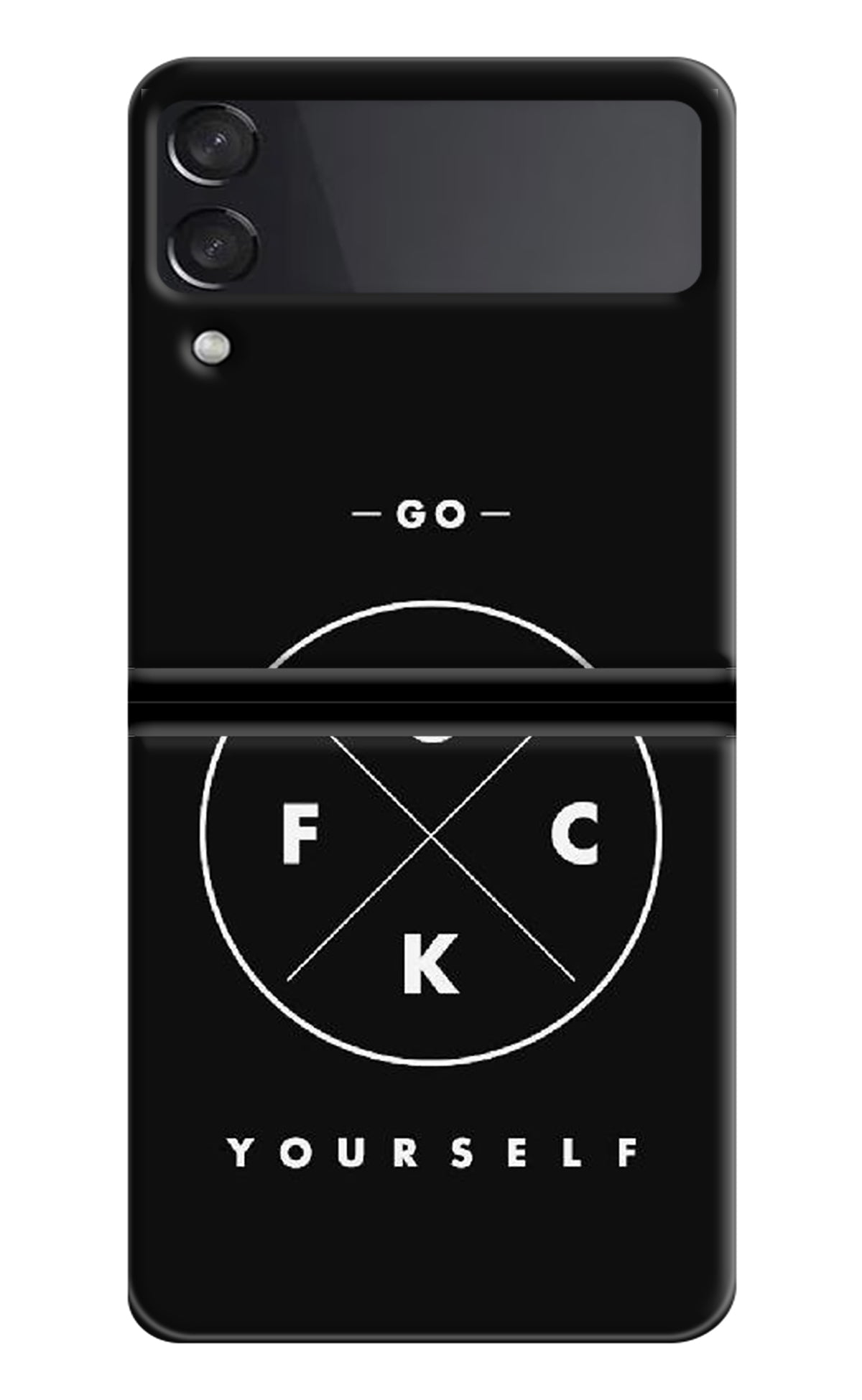 Go Fuck Yourself Samsung Galaxy Z Flip3 Back Cover