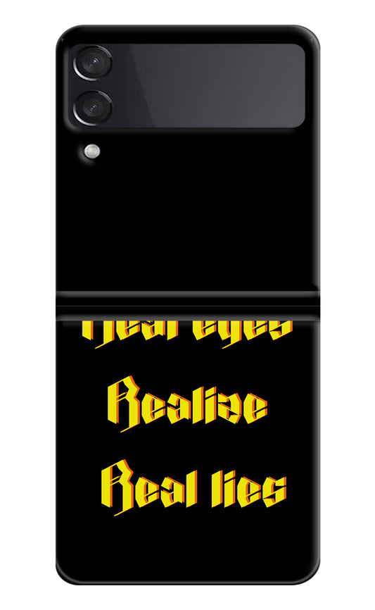 Real Eyes Realize Real Lies Samsung Galaxy Z Flip3 Back Cover