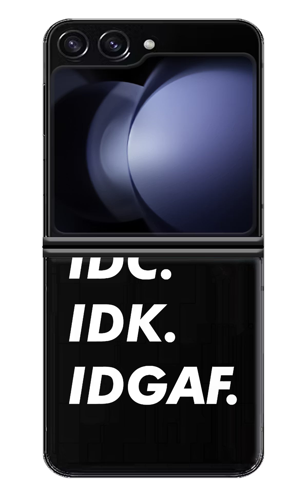 Idc Idk Idgaf Samsung Galaxy Z Flip5 Hard Case Back Cover by Casekaro
