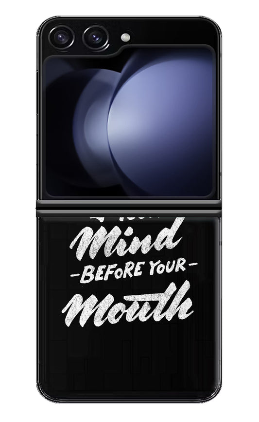 Open Your Mind Before Your Mouth Samsung Galaxy Z Flip5 Hard Case Back Cover by Casekaro