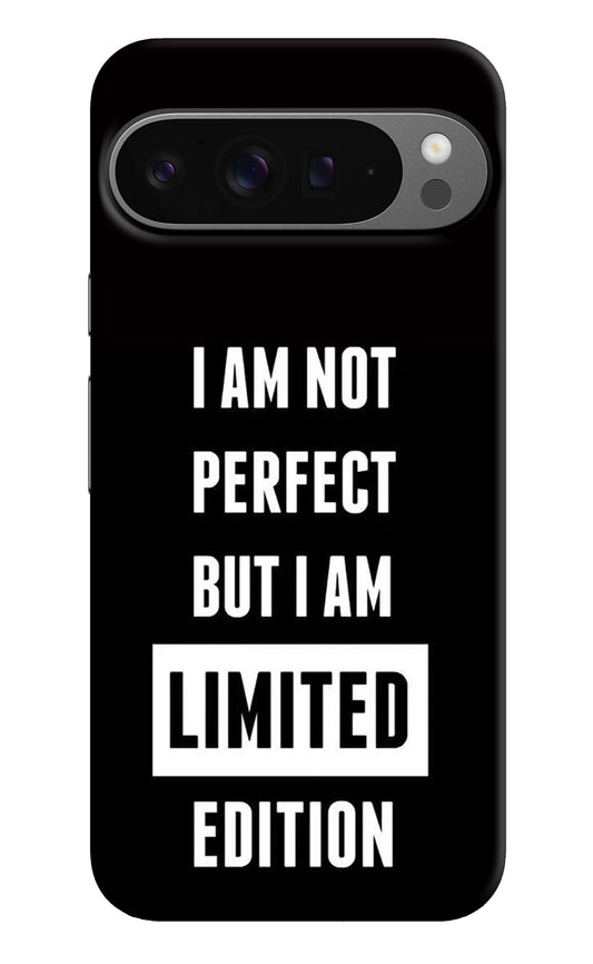 I Am Not Perfect But I Am Limited Edition Google Pixel 9 Pro XL Back Cover