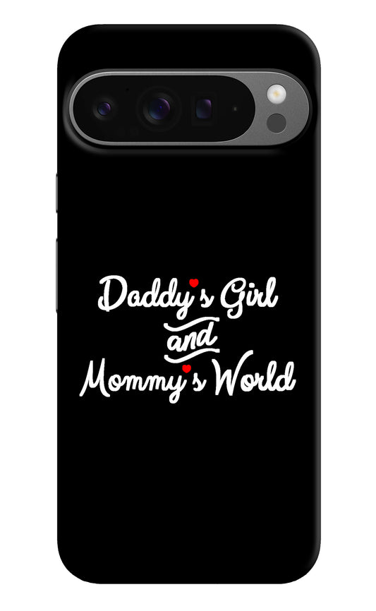 Daddy's Girl and Mommy's World Google Pixel 9 Pro XL Back Cover