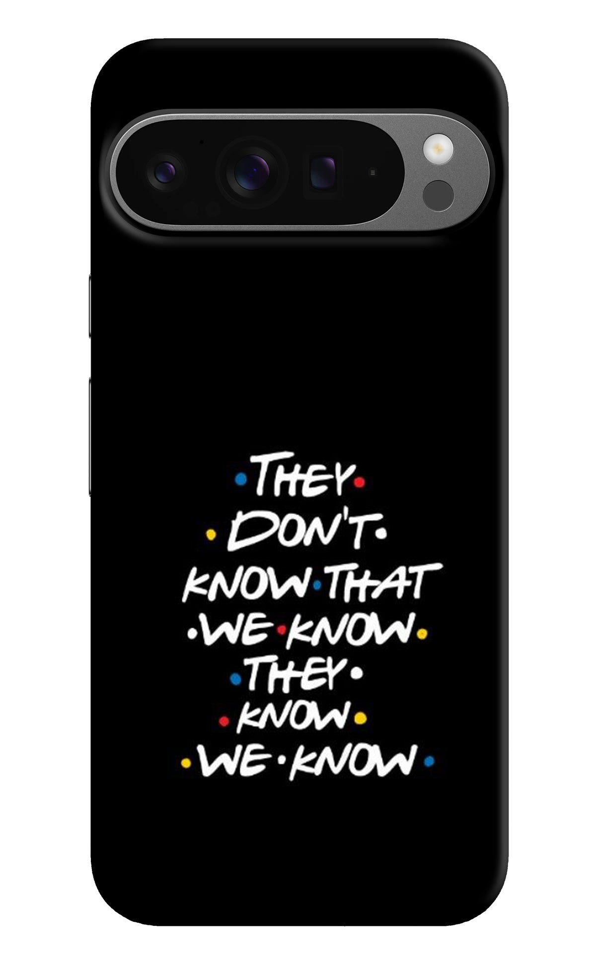 FRIENDS Dialogue Google Pixel 9 Pro XL Back Cover