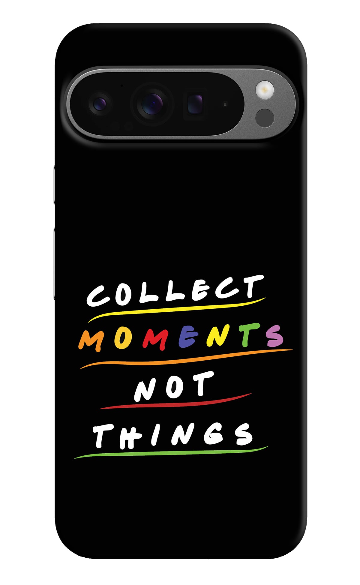 Collect Moments Not Things Google Pixel 9 Pro XL Back Cover