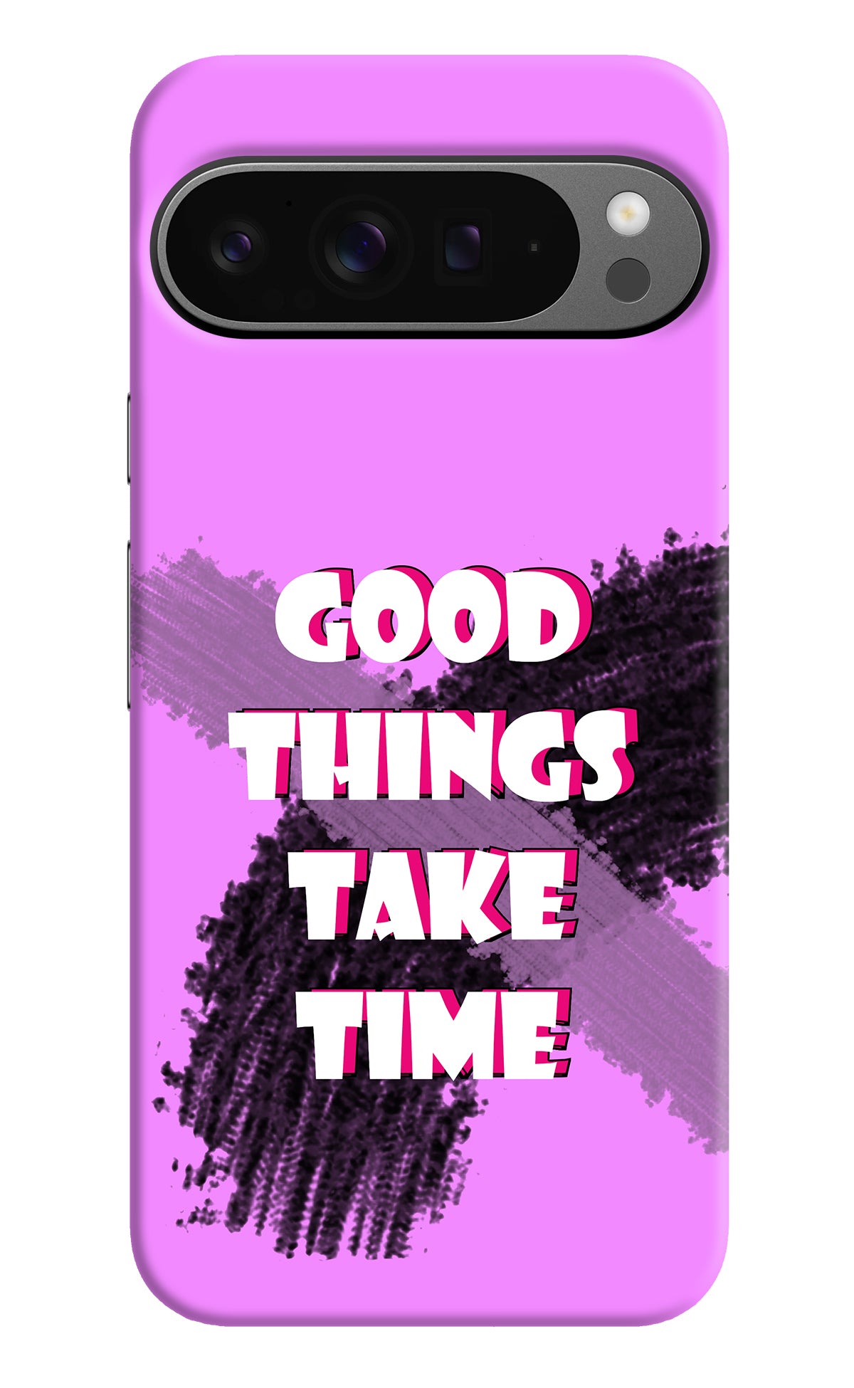 Good Things Take Time Google Pixel 9 Pro XL Back Cover