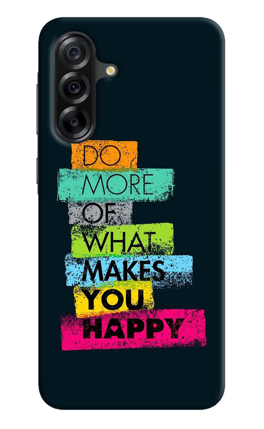Do More Of What Makes You Happy Samsung A36 5G Hard Case Back Cover by Casekaro