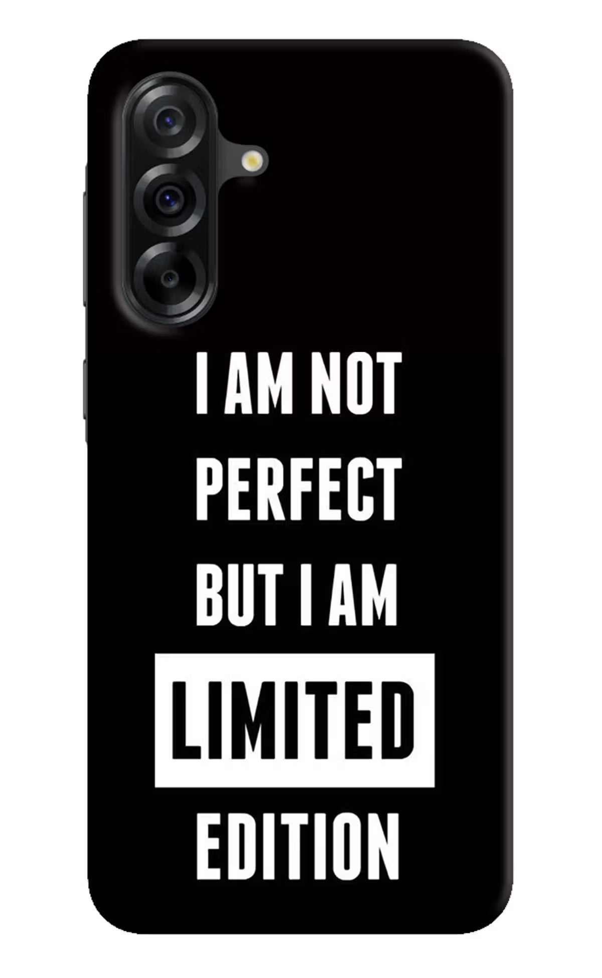 I Am Not Perfect But I Am Limited Edition Samsung A36 5G Hard Case Back Cover by Casekaro