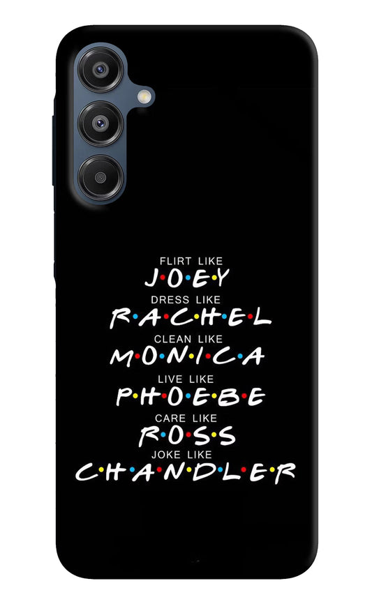 FRIENDS Character Samsung A16 5G Hard Case Back Cover by Casekaro