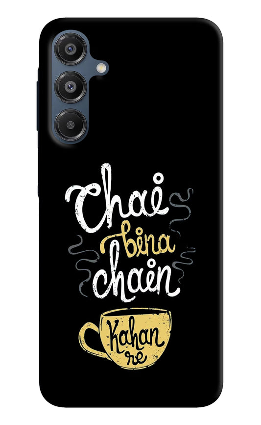 Chai Bina Chain Kaha Re Samsung A16 5G Hard Case Back Cover by Casekaro