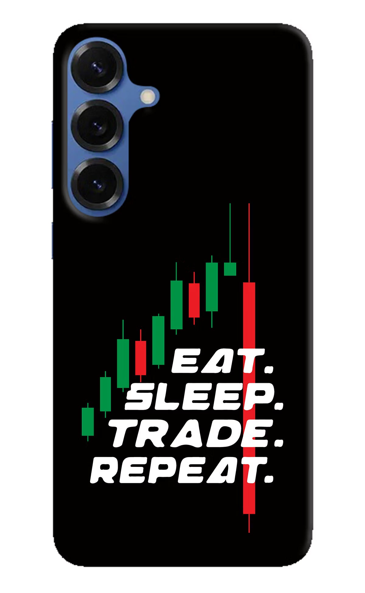 Eat Sleep Trade Repeat Samsung S25 Hard Case Back Cover by Casekaro