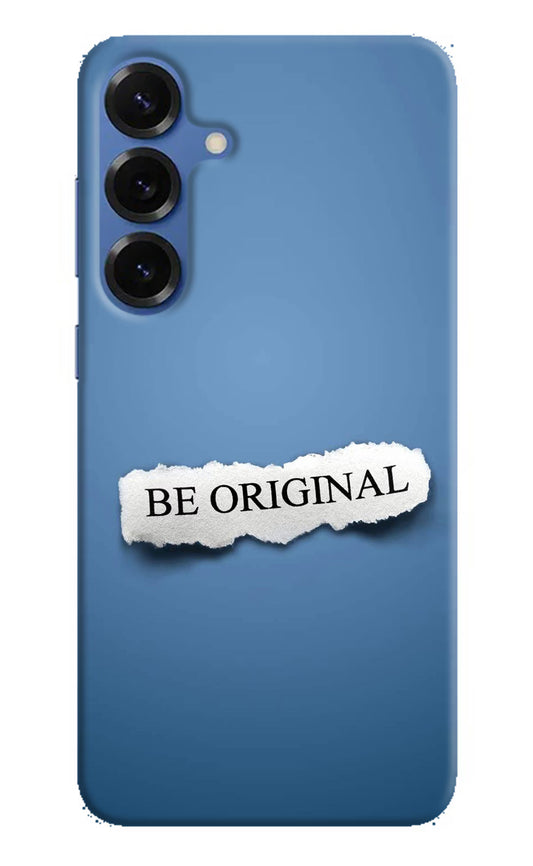 Be Original Samsung S25 Plus Hard Case Back Cover by Casekaro
